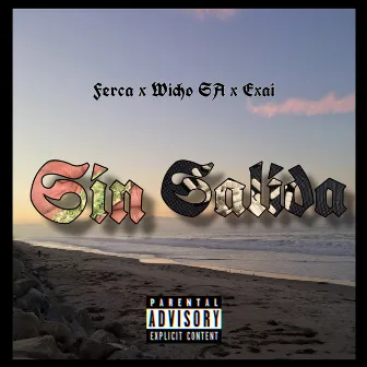 Sin Salida by Wicho SA