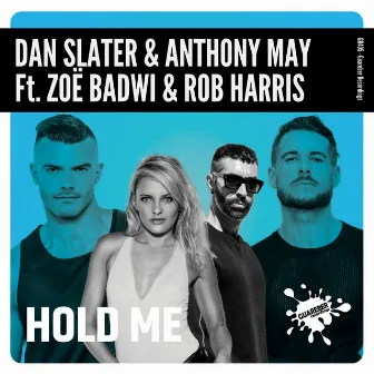 Hold Me by Dan Slater