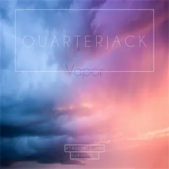 Vapor by Quarterjack