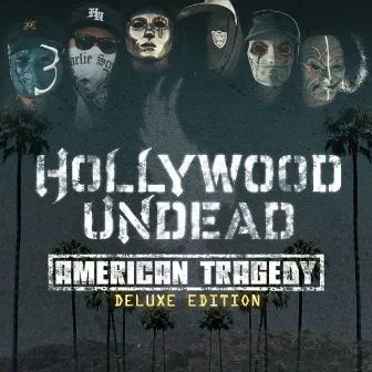 American Tragedy (Deluxe Edition) by Hollywood Undead