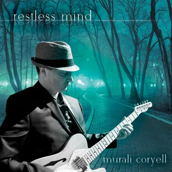 Restless Mind by Murali Coryell