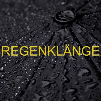 Regenklänge by Regenklänge