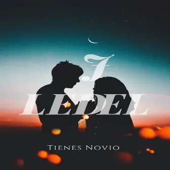 Tienes Novio by J Ledel