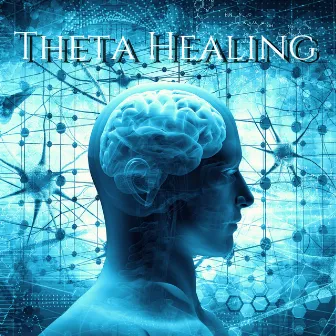 Theta Healing - Powerful Brain Waves to Improve Memory, Transformation & Miracles by Binaural Serenity Mind