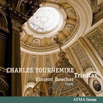 Tournemire: Organ Works, Vol. 3 (Trinitas) by Charles Tournemire