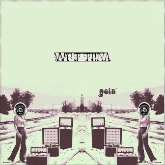 Goin' by Wet Tuna