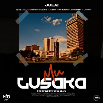 Mu Lusaka by Julai