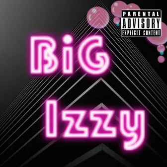 Big (babyface Face savage Remix) by Izzy