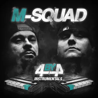 4 by 4 Instrumentals by M-Squad