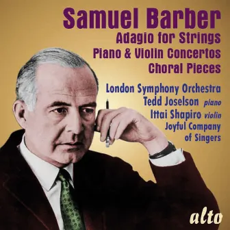 Samuel Barber: Adagio for Strings; Piano & Violin Concerto; 4 Choral Pieces by Ittai Shapira