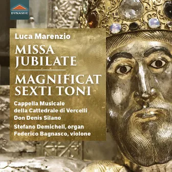 Marenzio: Missa Jubilate, Magnificat sexti toni & Other Works by Cappella Musicale Della Cattedrale di Vercelli