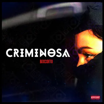 Criminosa by Bixcoito