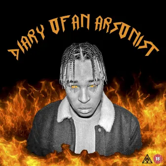 Diary Of An Arsonist by PatricKxxLee