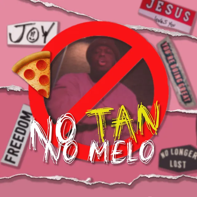 No Tan, No Melo