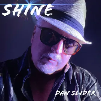 Shine by Dan Slider