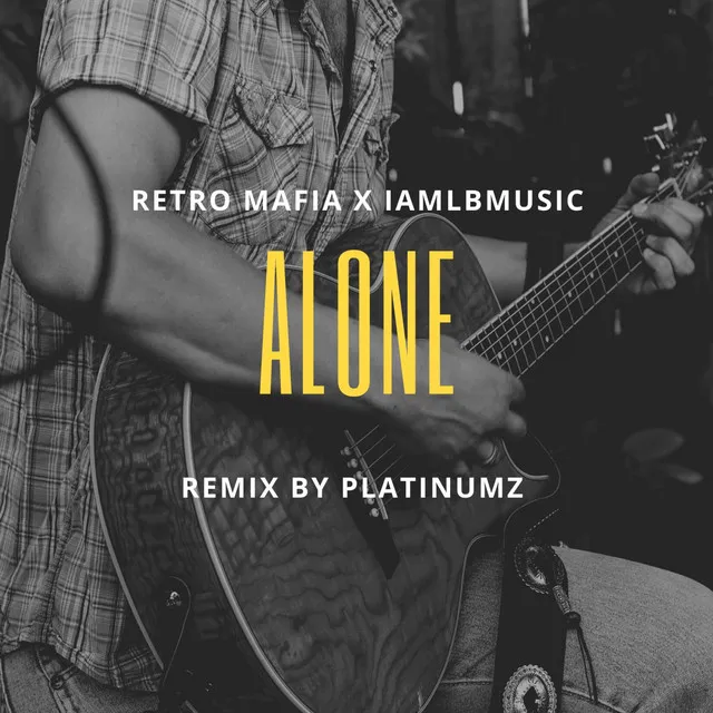 Alone - Remix