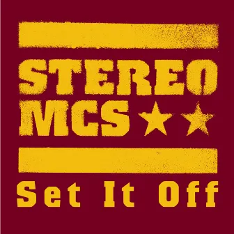 Set It Off by Stereo MC's