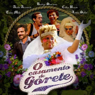 O Casamento de Gorete (Trilha Sonora Original) by André Paixão