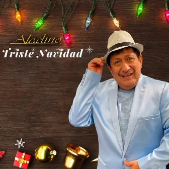 Triste Navidad by Aladino