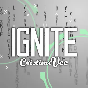 Ignite by Cristina Vee