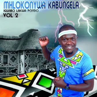 Igwabo Lakwa Pondo, Vol.2 by Mhlokonywa Kabungela