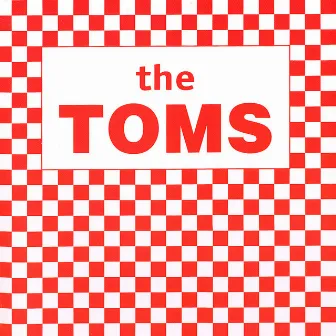 The Toms by The Toms