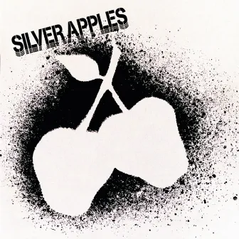 Silver Apples by Silver Apples