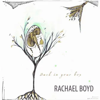 Back In Your Box by Rachael Boyd