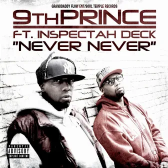 Never Never (feat. Inspectah Deck) by 9th Prince