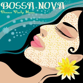 Bossa Nova Party - Bossa Nova Dinner Party Music by Bossa Nova Party