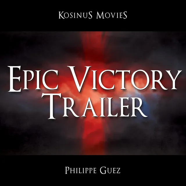 Epic Victory Trailer