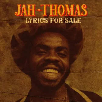 Lyrics For Sale by Jah Thomas