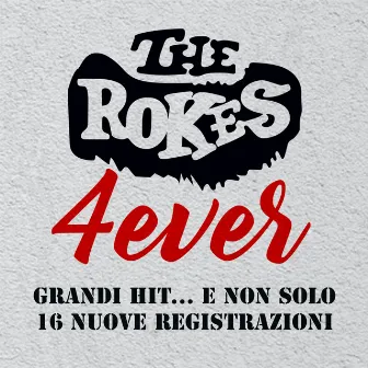 4ever (Grandi hit... e non solo) by The Rokes