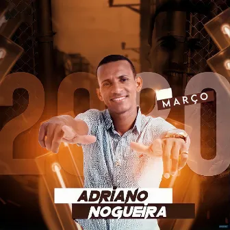 Março 2020 by Adriano Nogueira