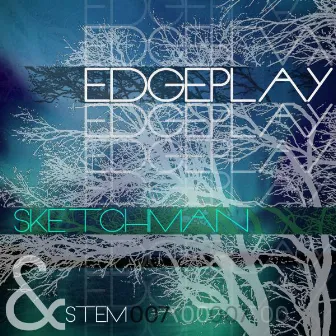 Sketchman by Edgeplay