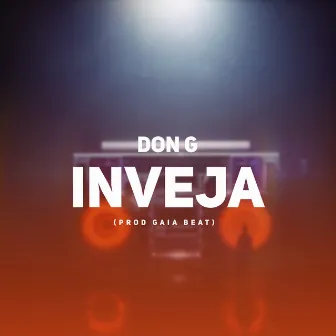 Inveja by Don G