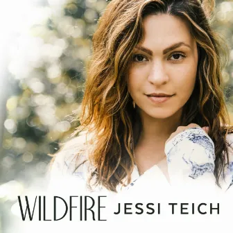 Wildfire by Jessi Teich