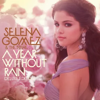 A Year Without Rain by Selena Gomez & The Scene