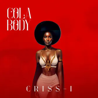 Cola Body by Criss-I