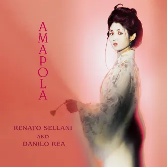 Amapola by Renato Sellani