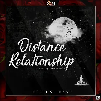 Distance Relationship by Fortune Dane