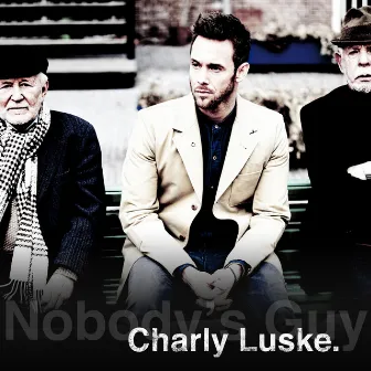 Nobody's Guy by Charly Luske