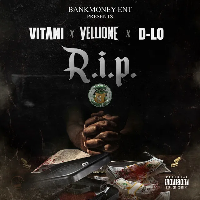 Bankmoney Ent Presents: R.I.P