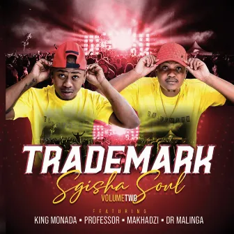 Sgisha Soul Vol 2 by Trademark