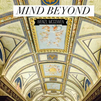 Mind Beyond by WENZL