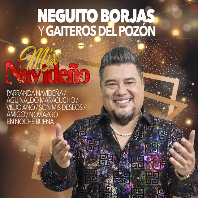 Mix Navideño: Parranda Navideña / Aguinaldo Maracucho / Viejo Año / Son Mis Deseos / Amigo / Noviazgo en Noche Buena (En Vivo)