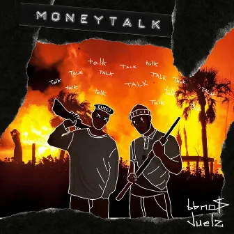 moneytalk by Juelz