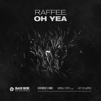 Oh Yea by Raffee