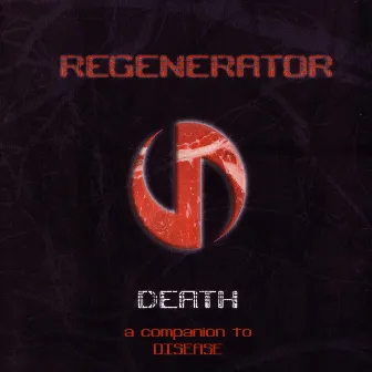 Death by Regenerator