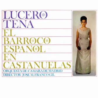 El barroco español en castañuelas by Lucero Tena